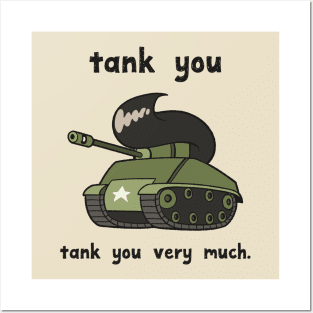 Tank You Very Much - pun life Posters and Art